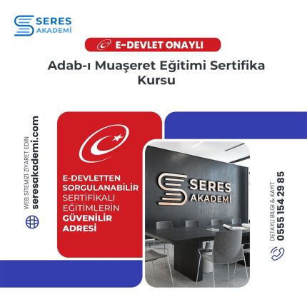 Adab-ı Muaşeret Eğitimi Sertifika Kursu