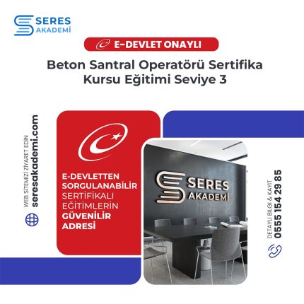 Beton Santral Operatörü Sertifika Kursu Eğitimi Seviye 3